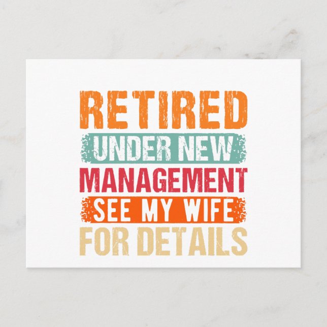 Retired 2024 Under New Management See Wife For Det Holiday Postcard (Front)
