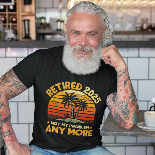 Retired 2025 Not My Problem any more - Fun Tri-Blend Shirt