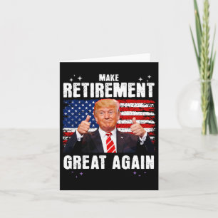 Retired 2025 Retirement 2025 Retiring 2025 Trump G Card
