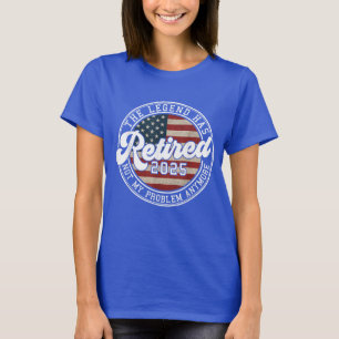 Retired 2025 Retirement Men Women Retro USA Flag T-Shirt