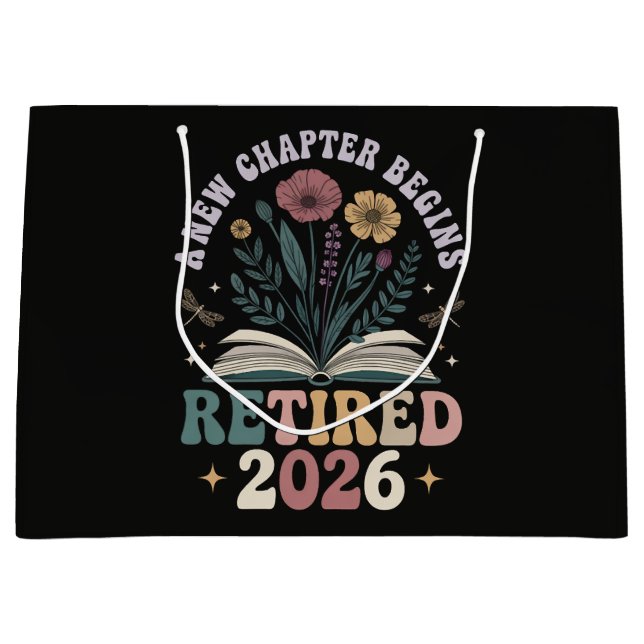 Retired 2026 A New Chapter Begins Large Gift Bag (Front)