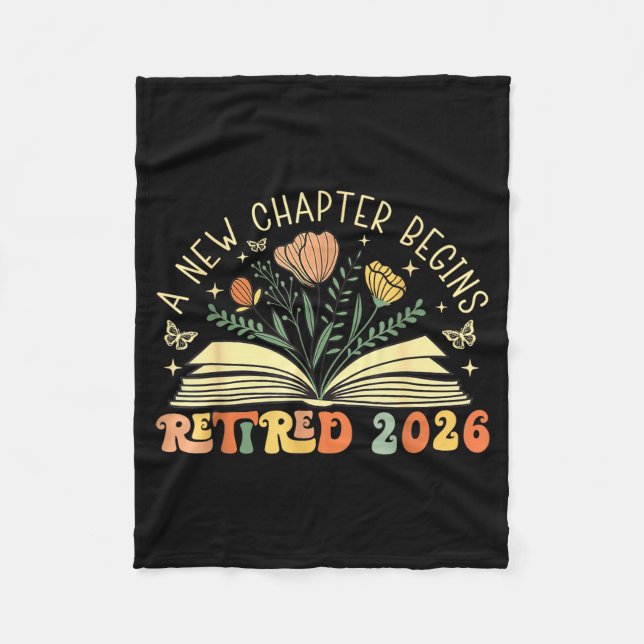 Retired 2026 A New Chapter Begins Retirement Teach Fleece Blanket (Front)