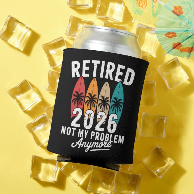 Retired 2026 Not My Problem Anymore Hawaii Palm Can Cooler (In Situ Summer)