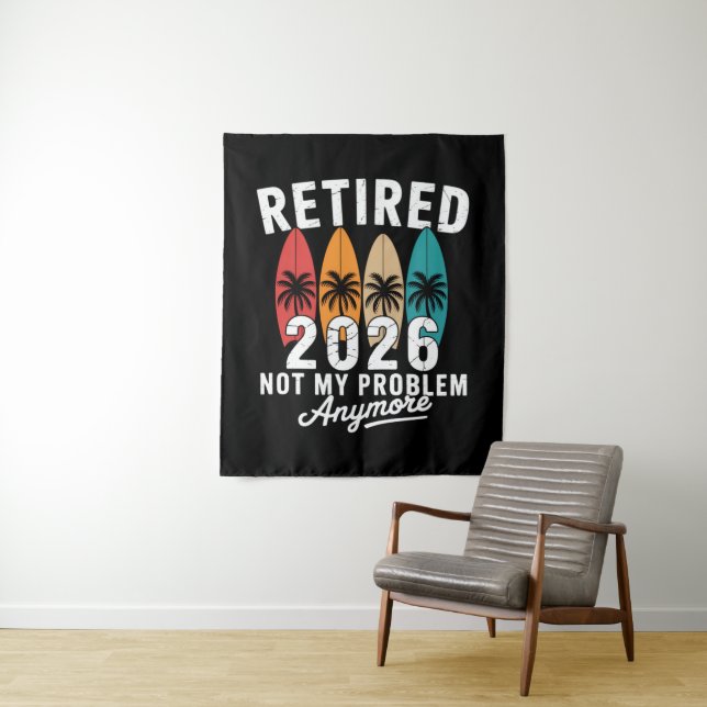 Retired 2026 Not My Problem Anymore Hawaii Palm    Tapestry (In Situ)