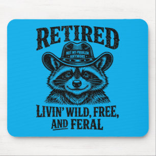 Retired 2026 Not Problem Anymore Funny Retirement Mouse Pad
