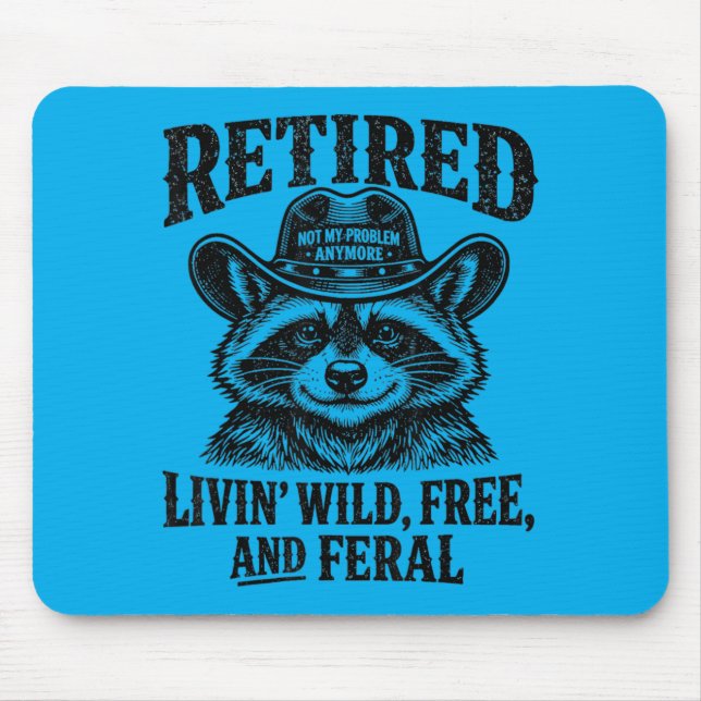 Retired 2026 Not Problem Anymore Funny Retirement Mouse Pad (Front)