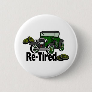 ReTired 6 Cm Round Badge