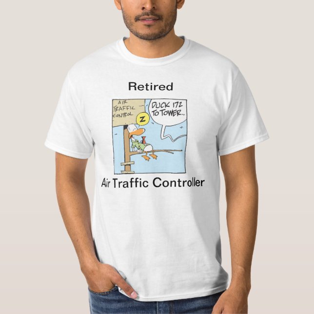 Retired Air Traffic Controller Humour Shirt (Front)