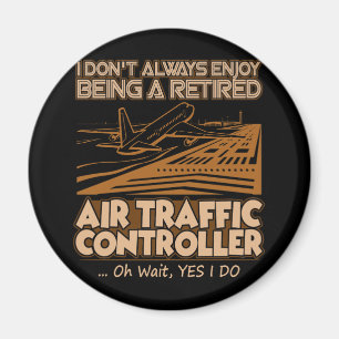 Retired Air Traffic Controller Magnet