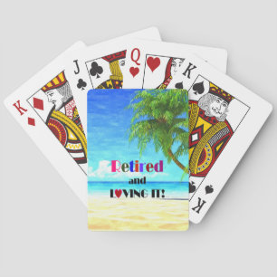 Retired and Loving It! Playing Cards