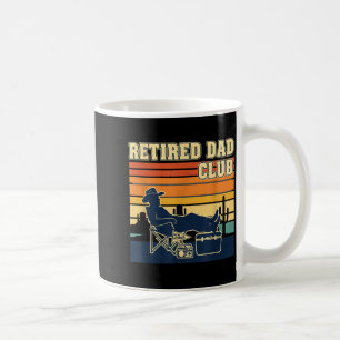 Retired And Proud Retirement Dad Club New Member  Coffee Mug
