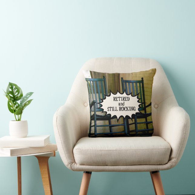 Retired and Still Rocking Cushion (Chair)