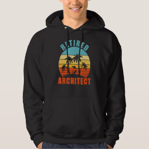 Retired Architect Funny Architecture Happy Retirem Hoodie