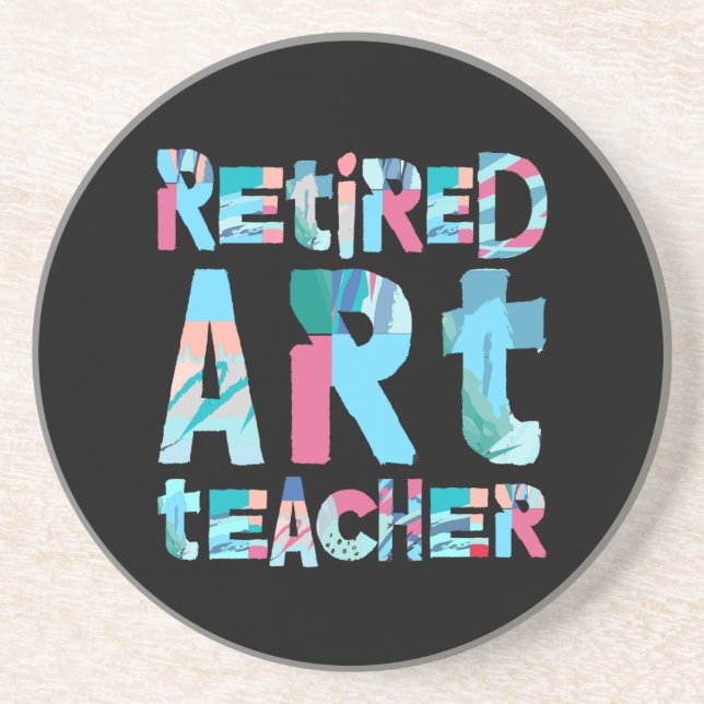 Retired Art Teacher Coaster (Front)