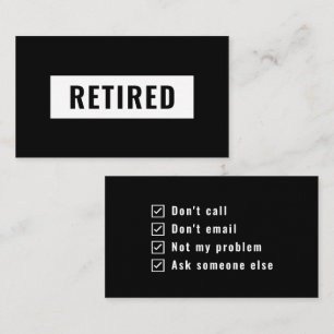 Retired Ask Someone Else Funny Retirement Gag Joke Business Card