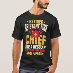 Retired Assistant Fire Chief Officer Pension Retir T-Shirt