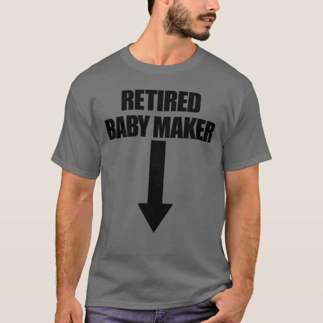 Retired Baby Maker Arrow Men's Vasectomy Gift T-Shirt (Front)