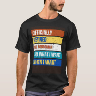 Retired Bail Bondsman Retirement Retired Bail Bond T-Shirt