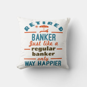 Retired Banker Banking Retirement Happier Cushion