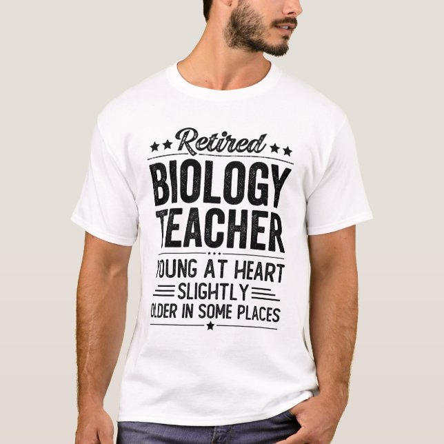 Retired Biology Teacher T-Shirt (Front)