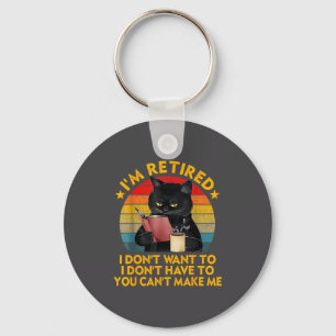 Retired Black Cat Coffee Funny Retirement 2026 Wom Key Ring
