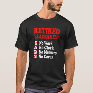 Retired Blacksmith Metal Worker Retirement Party T-Shirt