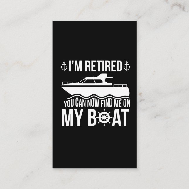 Retired Boat Lover Funny Captain Retirement Business Card (Front)