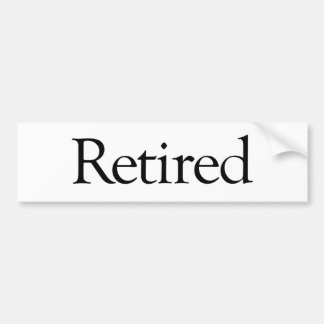 Retired Bumper Sticker