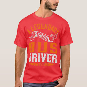 RETIRED Bus Driver Shirt