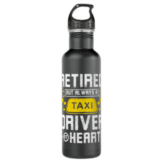 Retired but always a taxi driver at heart 710 ml water bottle