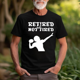 Retired but not tired retirement football sports T-Shirt
