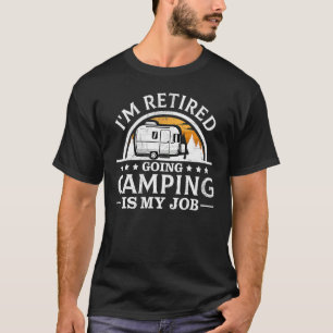 Retired Camping Retired Camp RV Glamping Camper Tr T-Shirt