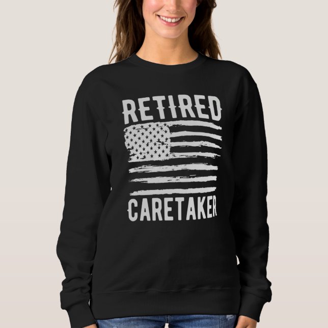 Retired Caretaker Profession American Flag Premium Sweatshirt (Front)