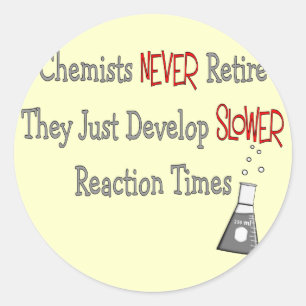 Retired Chemist Gifts Classic Round Sticker