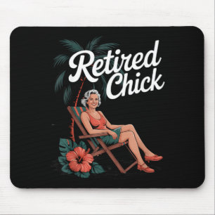Retired Chick Funny Beach Vacation Sarcastic Mouse Pad