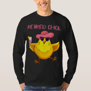 Retired Chick Funny Retirement Gift for Grandma Mo T-Shirt