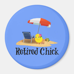 Retired Chick on the Beach Magnet