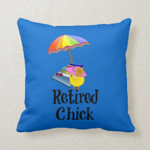 Retired Chick, Retirement Humour Cushion