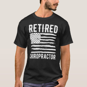 Retired Chiropractor Profession American Flag T-Shirt