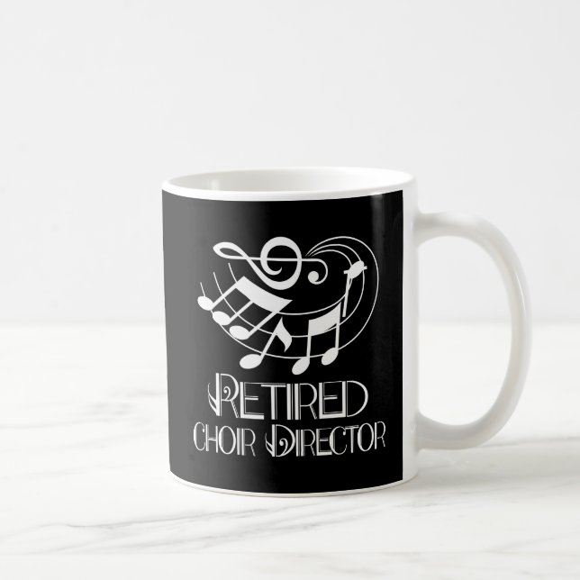 Retired Choir Director Coffee Mug (Right)