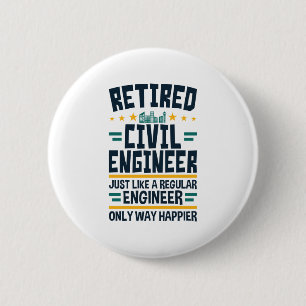 Retired Civil Engineer Engineering Retirement 6 Cm Round Badge