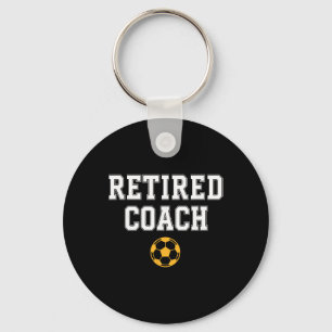 Retired Coach Soccer Team Mentor Key Ring