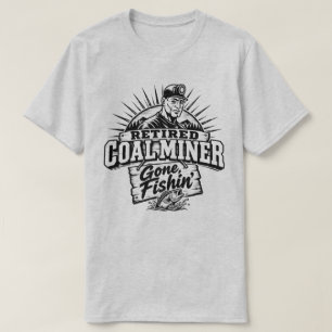 RETIRED COAL MINER T-Shirt