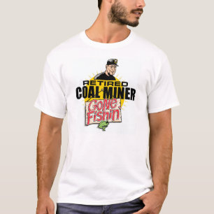 RETIRED COAL MINER T-Shirt