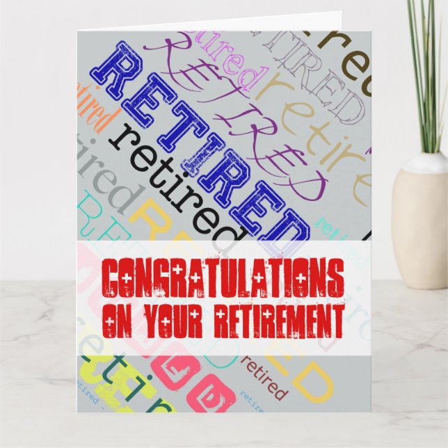 Retired Congratulations on Retirement Big Card 1 (Front)