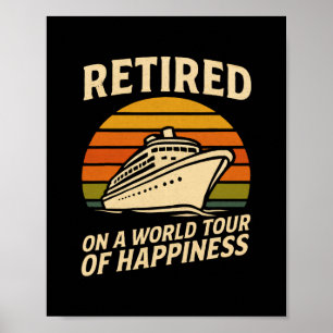 Retired Dad Mom On A World Tour Of Happiness Cruis Poster