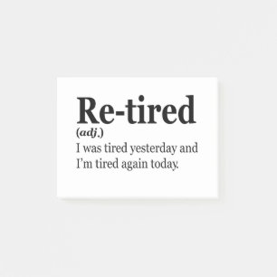 Retired Definition Funny Retirement Exaustion Pun  Post-it Notes