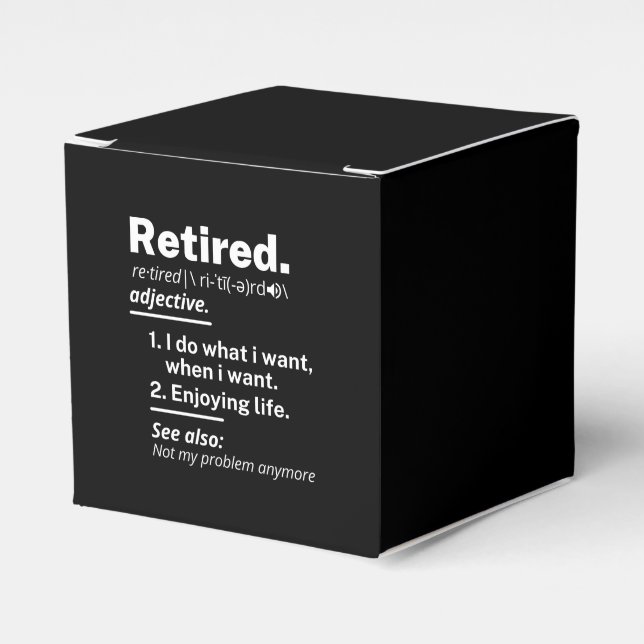 retired. definition funny retirement favour box (Front Side)