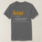 Retired Definition Funny Retirement Gag Gift