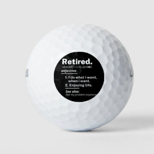 retired. definition funny retirement golf balls